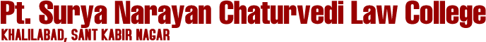 Pt. Surya Narayan Chaturvedi Law College, Kalilabad, Sant Kabir Nagar